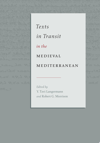 Texts in Transit in the Medieval Mediterranean