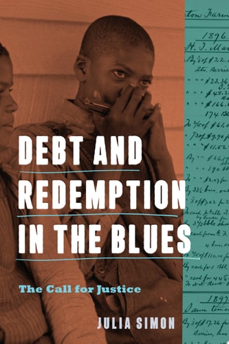 Debt and Redemption in the Blues The Call for Justice