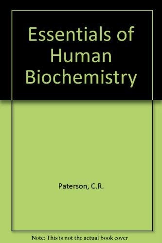 Essentials of Human Biochemistry