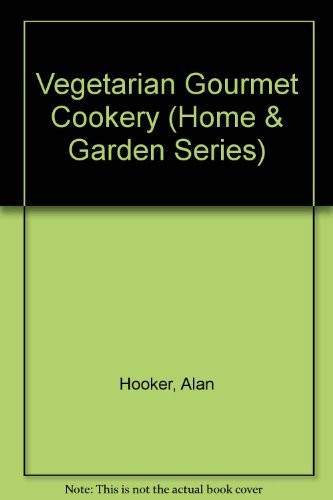 Vegetarian Gourmet Cookery