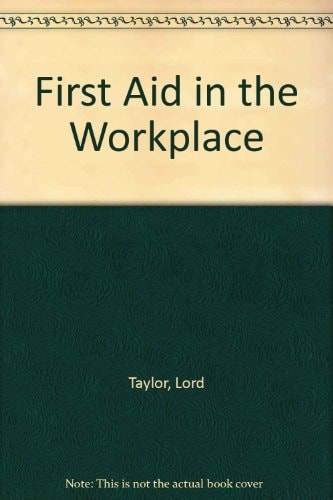 First Aid in the Workplace