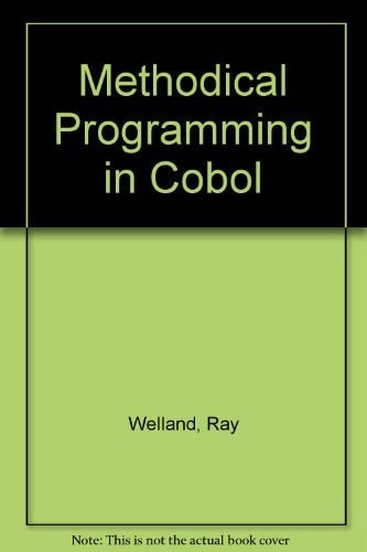 Methodical Programming in Cobol-85