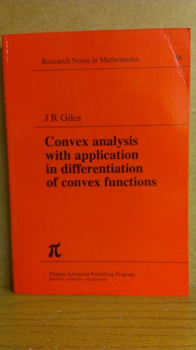 Convex analysis with application in the differentiation of convex functions (Research notes in mathematics)