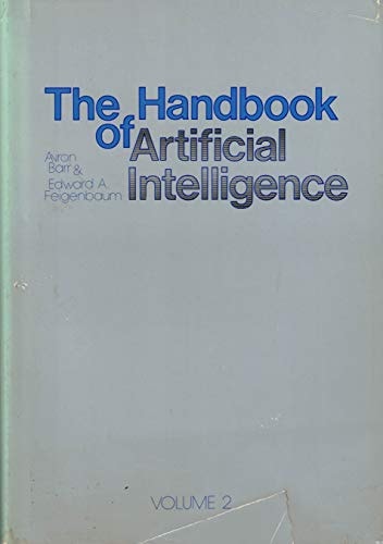 The Handbook of Artificial Intelligence
