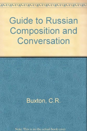 A guide to Russian composition and conversation