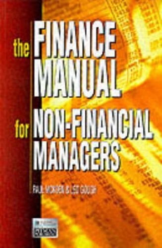 The Finance Manual for Non-financial Managers The Power to Make Confident Financial Decisions