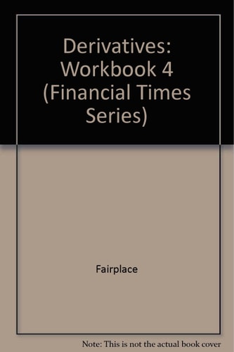 Introduction to Derivatives Workbook 4