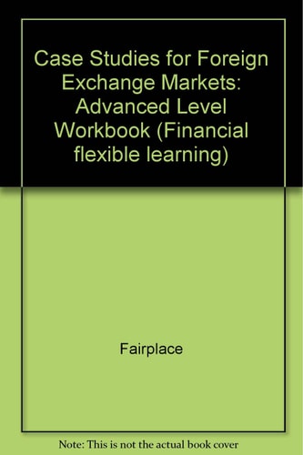 Case Studies for Foreign Exchange Markets