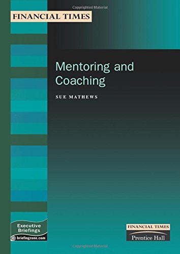 Mentoring and Coaching The Essential Leadership Skills