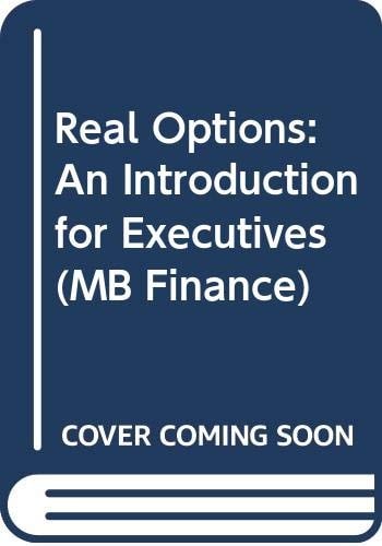 Real Options An Introduction for Executives