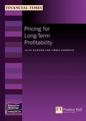 Pricing for Long-term Profitability