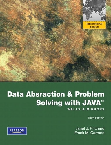 Data Abstraction & Problem Solving with Java Walls and Mirrors