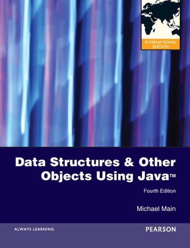 Data Structures & Other Objects using Java: International Version