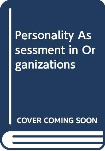 Personality Assessment in Organizations
