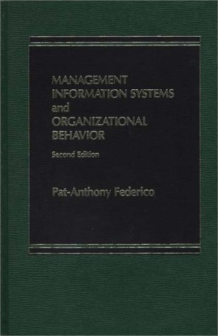 Management Information Systems and Organizational Behavior