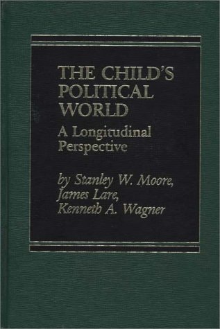 The Child's Political World A Longitudinal Perspective