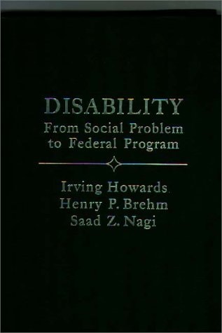 Disability, from Social Problem to Federal Program