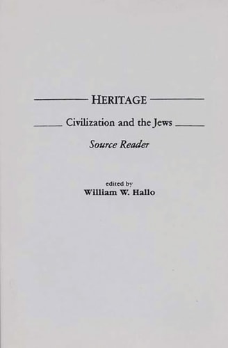 Heritage Civilization and the Jews: Source Reader