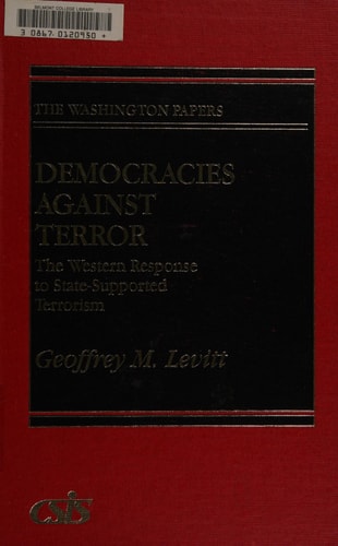 Democracies Against Terror: The Western Response to State-Supported Terrorism (The Washington Papers)