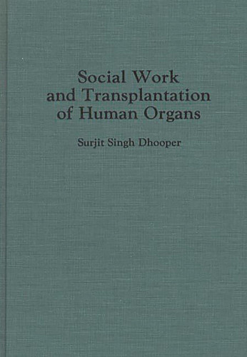 Social Work and Transplantation of Human Organs
