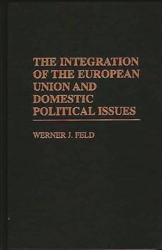The Integration of the European Union and Domestic Political Issues