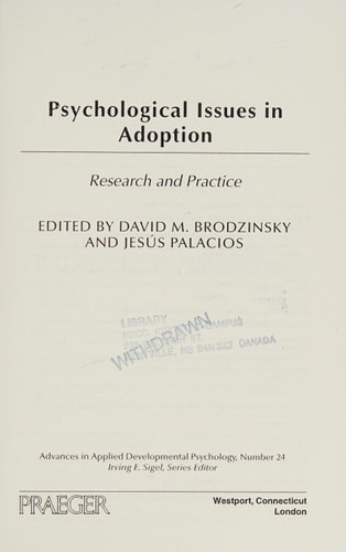 Psychological Issues in Adoption Research and Practice