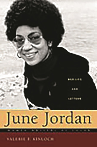 June Jordan: Her Life and Letters (Women Writers of Color)