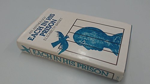 Each in his prison: An anthology