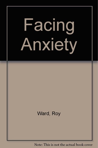 Facing Anxiety