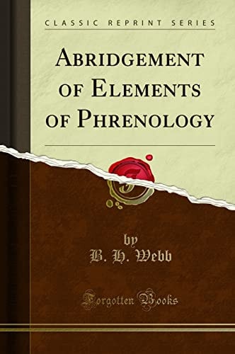 Abridgement of Elements of Phrenology (Classic Reprint)