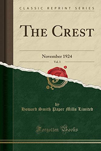 The Crest, Vol. 3 November 1924 (Classic Reprint)
