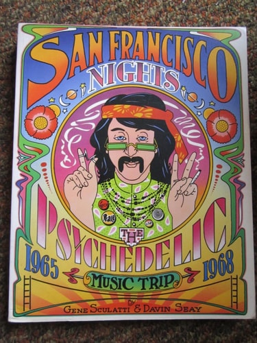 San Francisco Nights The Psychedelic Music Trip 1965-1968