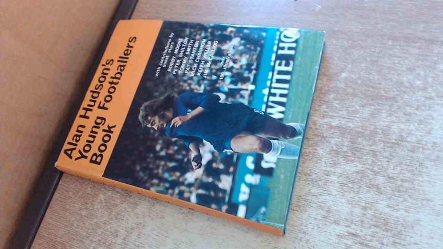 Alan Hudson's Young Footballers Book