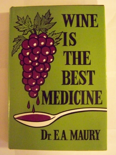 Wine is the Best Medicine