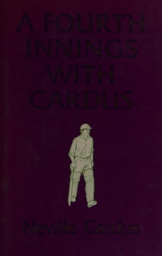 A Fourth Innings with Cardus