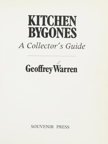 Kitchen Bygones A Collector's Guide