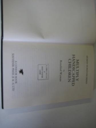 Multiply Handicapped Children (A Condor Book)