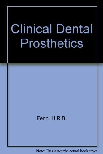 Clinical Dental Prosthetics