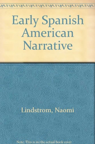 Early Spanish American Narrative