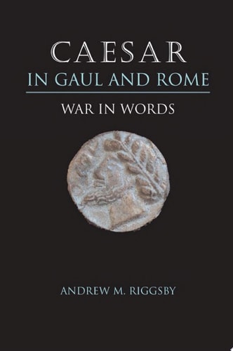 Caesar in Gaul and Rome
