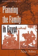 Planning the Family in Egypt New Bodies, New Selves