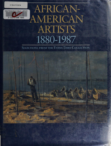 African-American artists, 1880-1987: Selections from the Evans-Tibbs Collection