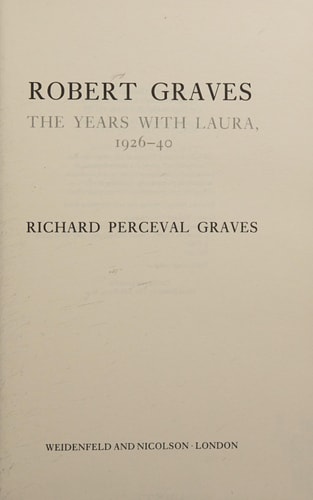 Robert Graves The Years with Laura, 1926-40