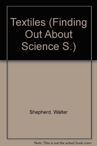 Finding Out about Science: Textiles