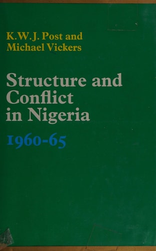 Structure and Conflict in Nigeria, 1960-1965