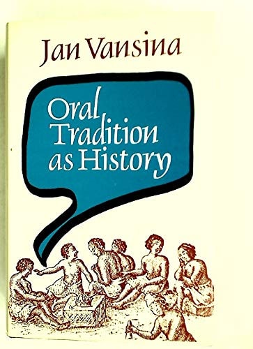 Oral Tradition as History