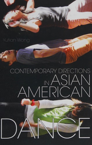 Contemporary Directions in Asian American Dance