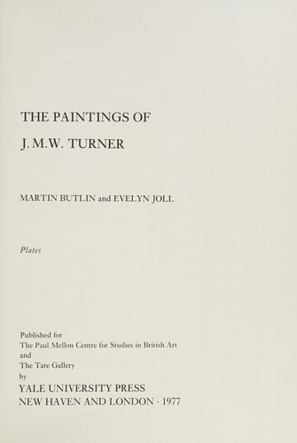 The Paintings of J. M. W. Turner: Plates