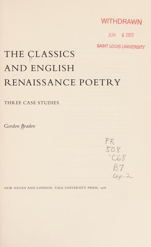 The Classics and English Renaissance Poetry Three Case Studies