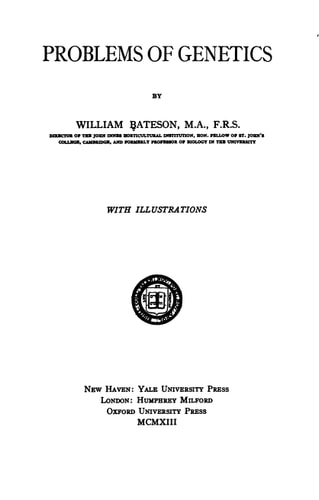 Problems of Genetics (Yale Studies in the History of Science a)